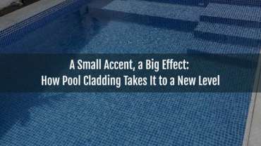 Blog-A Small Accent, a Big Effect_ How Pool Cladding Takes It to a New Level