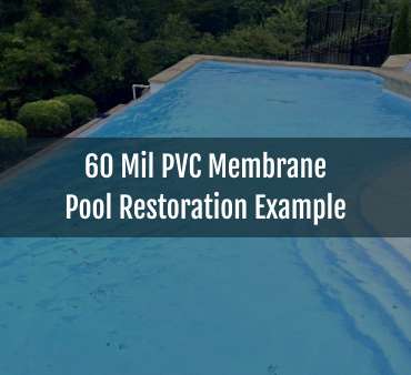 Blog-60 Mil PVC Membrane Pool Restoration Example