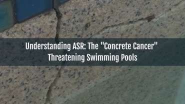 Blog-Understanding ASR_ The _Concrete Cancer_ Threatening Swimming Pools