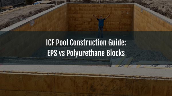 Blog-ICF Pool Construction Guide