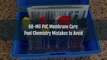 Blog-Sakko-pool-60-mil-pvc-membrane-care-pool-chemistry-mistakes-to-avoid-01062026